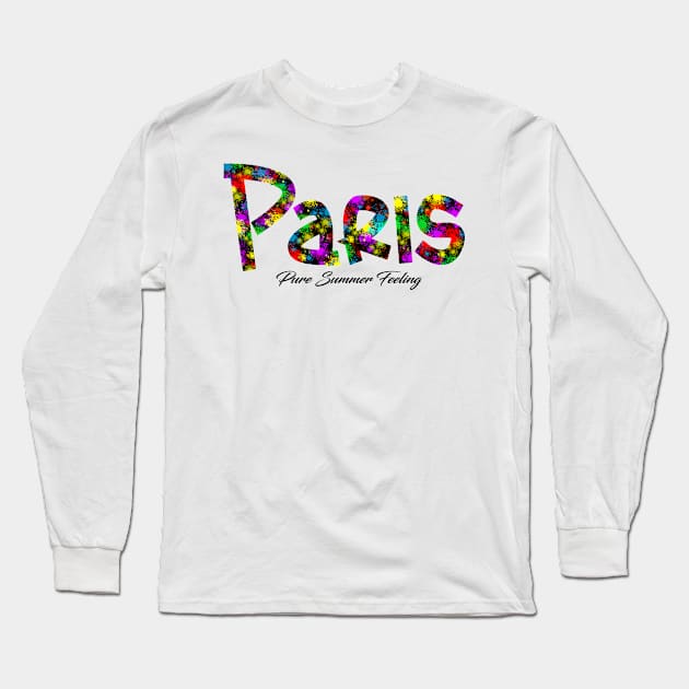 Paris T-Shirt Pure Summer Feeling Colorsplash Long Sleeve T-Shirt by Jakavonis